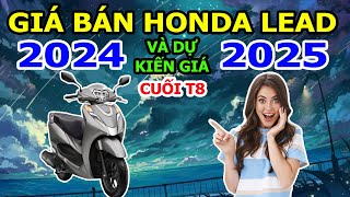 Giá bán LEAD 2024 và giá bán LEAD 2025 dự kiến cuối tháng 8 Toàn Xe Máy Toàn Trung [upl. by Durrej]