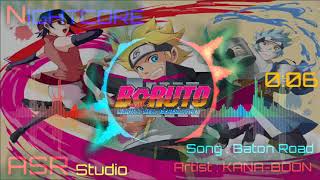 Nightcore KANABOON  Baton Road Boruto op1 [upl. by Nosnev]