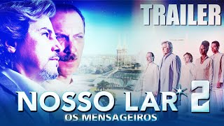 NOSSO LAR 2 Trailer Oficial [upl. by Eidoj]