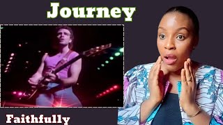 EMOTIONAL  Journey  Faithfully First Time Reaction [upl. by O'Kelly374]