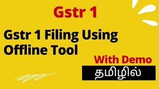 Gstr 1  How to add B2B amp B2C invoices using offline tool in Tamil2021 [upl. by Yrevi584]