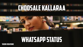 Choosale kallara song whatsapp status 2020 Telugu latest movie lSr Kalyan mandapam l [upl. by Aronas]