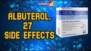 Albuterol 27 Side Effects [upl. by Lardner99]