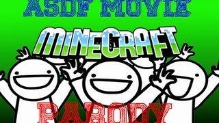 ASDF MOVIE MINECRAFT PARODY [upl. by Nnoj]