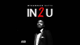 Mthandazo Gatya  In 2 U [upl. by Llesram]