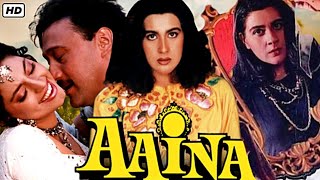 Aaina Full Movie HD 1080p  Jackie Shroff Juhi Chawla Amrita Singh  Aaina  Review amp Facts [upl. by Adnah]