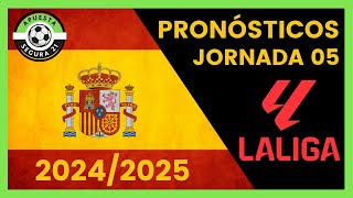 Pronósticos La Liga Jornada 05  Liga Española 20242025 [upl. by Stranger]