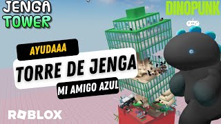 Mi amigo Azul Torre de Jenga en ROBLOX 😨 [upl. by Saber835]