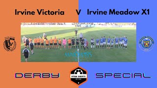 Marymass Derby Special 2022Irvine Meadow V Irvine Victoria [upl. by Aniara]