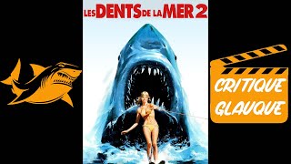 CRITIQUE HORRIFIQUE Les Dents de la mer 2 1978 [upl. by Attenrad263]