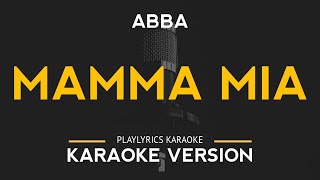 Mamma Mia  ABBA Karaoke Version [upl. by Ednalrym]