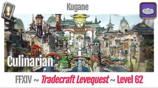 FFXIV Culinarian Leves Level 62  Kugane  Stormblood [upl. by Heller]