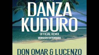 Danza Kuduro Remix Version Extendida  Don Omar Ft Lucenzo amp Daddy Yankee amp Arcangel amp Akon [upl. by Doowrehs927]