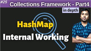 25 Collections in Java  Part4  HashMap Internal Working in Java [upl. by Suivatnad614]