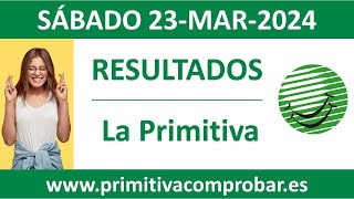 Resultado del sorteo La Primitiva del sabado 23 de marzo de 2024 [upl. by Ellinad]