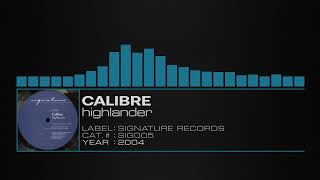 Calibre – Highlander [upl. by Bertilla892]