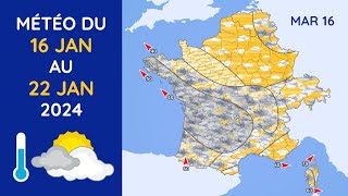 Météo du Mardi 16 au Lundi 22 Janvier 2024 [upl. by Oesile743]