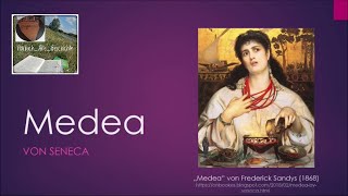 Medea Seneca [upl. by Oidualc]