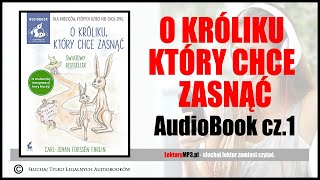 O KRÓLIKU KTÓRY CHCE ZASNĄĆ Audiobook MP3  Bajka dla Dzieci na Dobranoc Bajki do usypiania [upl. by Gustafson]