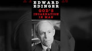 Gods Incarnation In Man  Edward Edinger On Carl Jungs Psychological View Of Incarnating Deity [upl. by Foskett132]