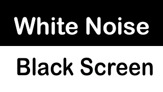 White Noise Black Screen  Fall Asleep and Remain Sleeping  Dark Screen White Noise 10 Hours [upl. by Stewardson]