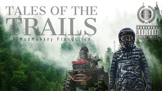 Tales Of The Trails  An OffRoad Documentary [upl. by Seften147]