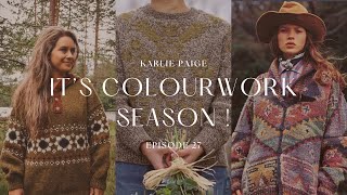 Colourwork Season Knitting Podcast Episode 27 Karlie Paige [upl. by Jordans]