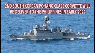 2nd South Korean Pohang Class Corvette will be Deliver to the Philippines in Early Next Year [upl. by Knudson856]