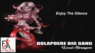 Enjoy The Silence  Dolapdere Big Gang Official Audio Music [upl. by Bobinette]