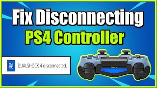 How to FIX PS4 Controller Disconnecting Randomly 3 Ways and More [upl. by Etta240]