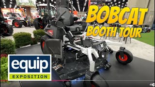 BOBCAT Booth Tour  EQUIP EXPO 2024 [upl. by Nairda545]