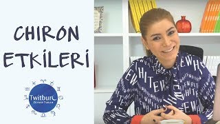 ZEYNEP TURAN TWİTBURC  Chiron Etkileri [upl. by Sewellyn]