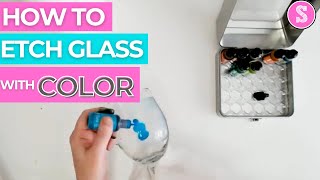 DIY Etched Glass with Color Fast and Easy [upl. by Ellebanna]