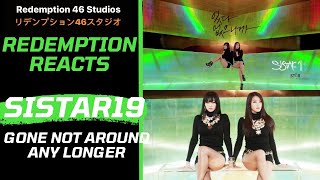 SISTAR19 씨스타19  있다 없으니까GONE NOT AROUND ANY LONGER Redemption Reacts [upl. by Teri]