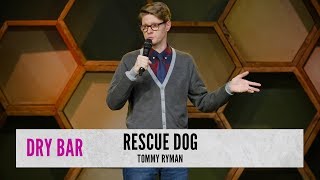 When You Get A Dog Tommy Ryman [upl. by Aynat]