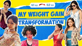 My weight gain transformation  Tips to gain weight  Diet Plan  Kalyaani Menon [upl. by Yecam]