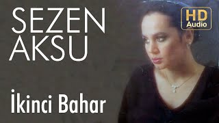 Sezen Aksu  İkinci Bahar Official Audio [upl. by Letha406]