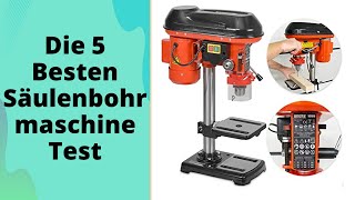 Die 5 Besten Säulenbohrmaschine Test 2023 [upl. by Ferneau]