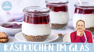 Käsekuchen im Glas 🍒🥄  Dessert im Glas  schnelles Nachtisch Rezept 😍  Einfach Backen [upl. by Nohtan]