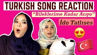 TURKISH SONG REACTION İdo Tatlıses  Bileklerime Kadar Acıyo [upl. by Gehman851]