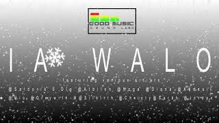 Ia Walo  Featuring Various Artist [upl. by Itnava]