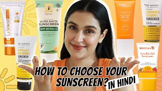 How To PICK THE RIGHT SUNSCREEN FOR YOUR SKIN  In HINDI  All Skin Types  Chetali Chadha [upl. by Lemcke264]