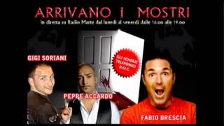 RADIO MARTE  ARRIVANO I MOSTRI  SCHERZO180912 Gigi DAlessio e Mauro Nardi [upl. by Nadbus]