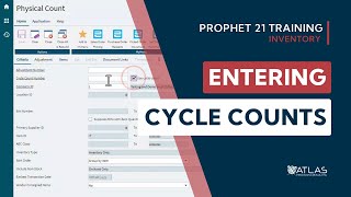 Prophet 21 Cycle Counts Entering Physical Counts [upl. by Dreddy]