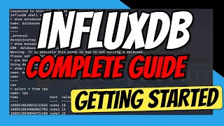 InfluxDB Tutorial  Complete Guide to getting started with InfluxDB [upl. by Berglund]