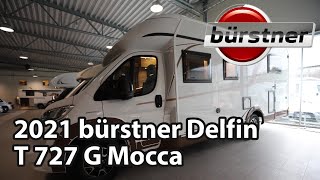 bürstner Delfin T 727 G Mocca 2021 Motorhome 741 m [upl. by Sherborn]