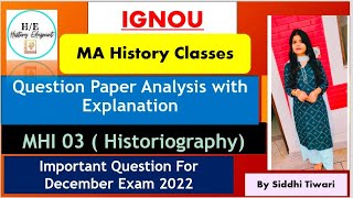 MHI 03 HistoriographyImportant Questions For December Exam 2022 MA History ignou siddhitiwari [upl. by Manus793]