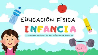 Educación física y su contribución al desarrollo integral de los niños en la primera infancia [upl. by Thorndike473]