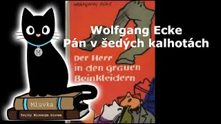 Wolfgang Ecke  Pán v šedých kalhotách Krimi Mluvené slovo SK [upl. by Pfister]