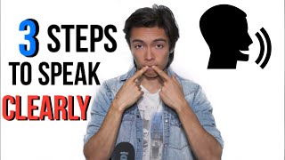 How To Speak CLEARLY And Confidently 3 Tricks [upl. by Armahs977]